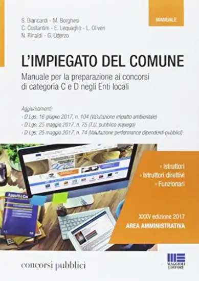 IMPIEGATO DEL COMUNE. MANUALE PER LAPREPARAZIONE AI CONCORSI DI CATEGORIA C E D (L`)