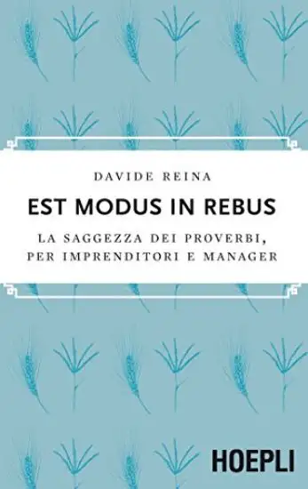 EST MODUS IN REBUS