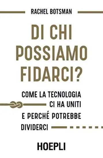 DI CHI POSSIAMO FIDARCI?