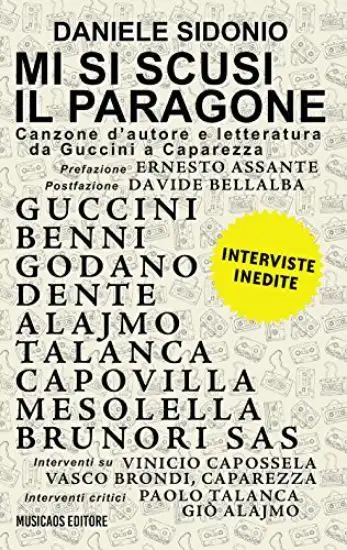 MI SI SCUSI IL PARAGONE. CANZONE D`AUTORE E LETTERATURA DA GUCCINI A CAPAREZZA