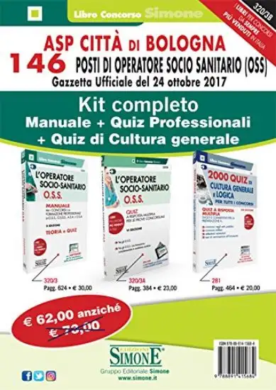 OPERATORE SOCIO-SANITARIO O.S.S. (L`) 3 VOLL. MANUALE + QUIZ + 2000 QUIZ DI CULTURA GENERALE E LOG