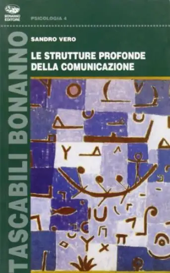 STRUTTURE PROFONDE DELLA COMUNICAZIONE (LE)