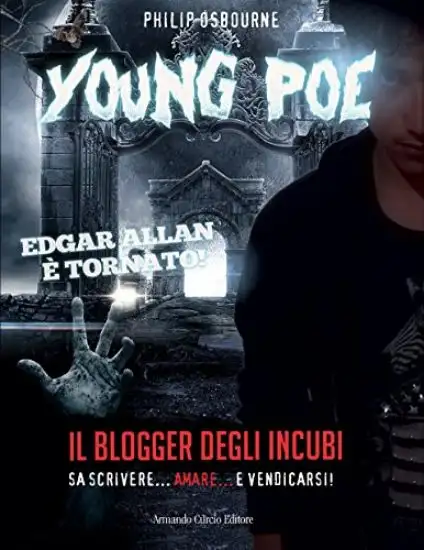 YOUNG POE. IL BLOGGER DEGLI INCUBI