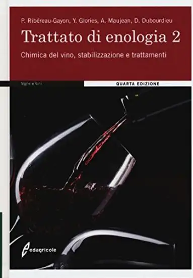 TRATTATO DI ENOLOGIA. VOL. 2: TRASFORMAZIONE E TRATTAMENTO DEI VINI