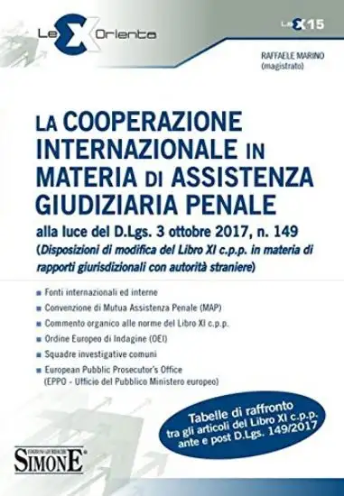 COOPERAZIONE INTERNAZIONALE IN MATERIA DI ASSISTENZA GIUDIZIARIA PENALE