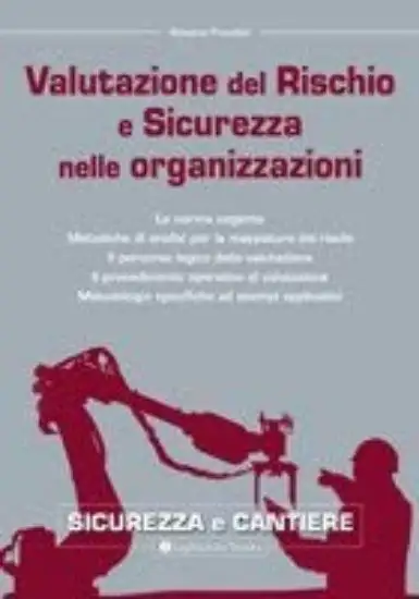 VALUTAZIONE DEL RISCHIO E SICUREZZA NELLE ORGANIZZAZIONI