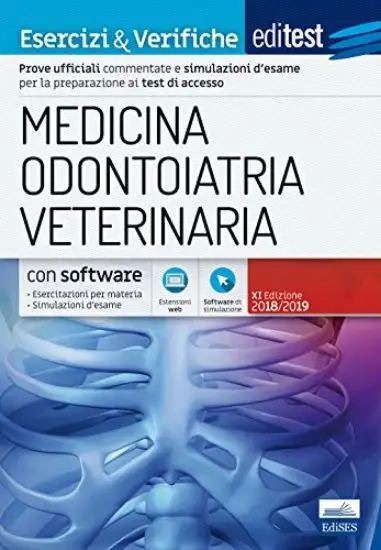EDITEST. MEDICINA, ODONTOIATRIA, VETERINARIA. ESERCIZI & VERIFICHE. CON AGGIORNAMENTO ONLINE. CO...