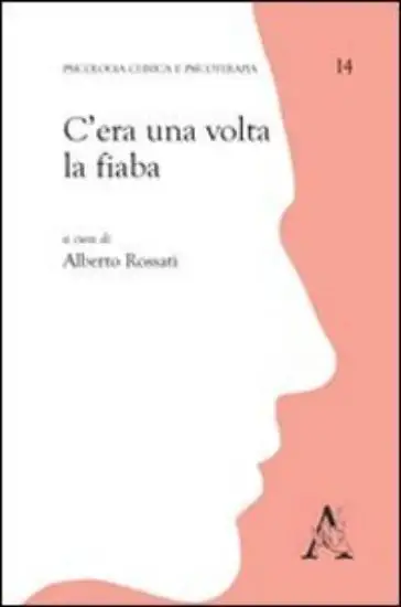C`ERA UNA VOLTA LA FIABA