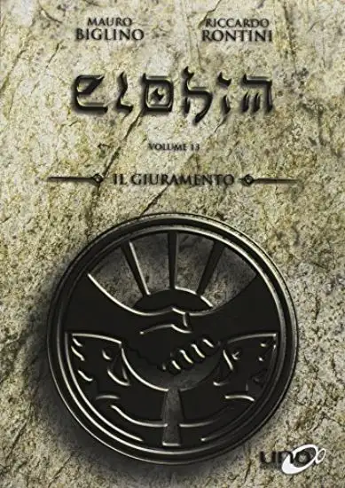 GIURAMENTO. ELOHIM (IL) - VOLUME 13