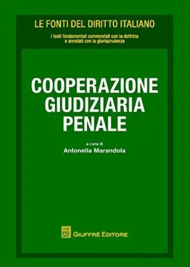 COOPERAZIONE GIUDIZIARIA EUROPEA IN MATERIA PENALE