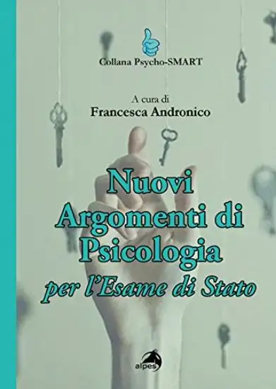 NUOVI ARGOMENTI DI PSICOLOGIA. PER L`ESAME DI STATO