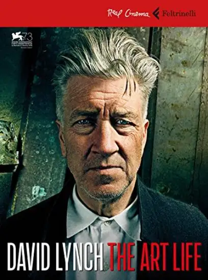 DAVID LYNCH. THE ART LIFE