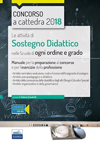 ATTIVITA` DI SOSTEGNO DIDATTICO NELLE SCUOLE DI OGNI ORDINE E GRADO. MANUALE DI PREP