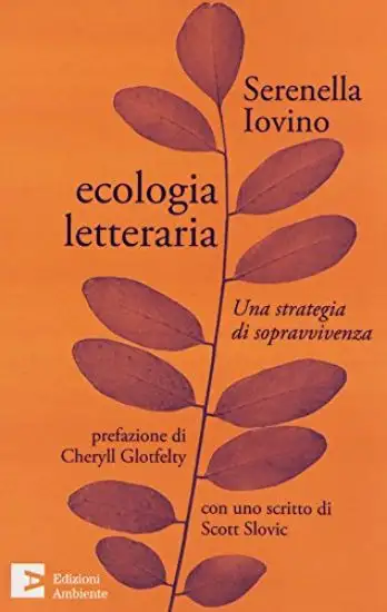 ECOLOGIA LETTERARIA. UNA STRATEGIA DI SOPRAVVIVENZA