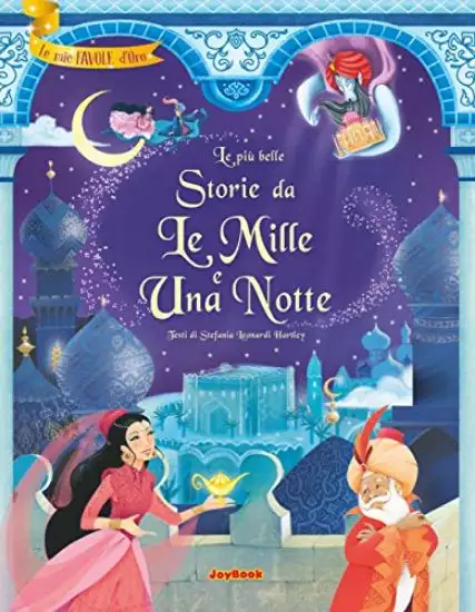 PIU` BELLE STORIE DA LE MILLE E UNA NOTTE