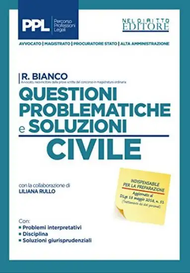 QUESTIONI PROBLEMATICHE E SOLUZIONI. CIVILE