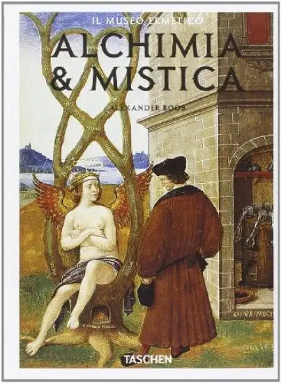 ALCHIMIA E MISTICA. SEGNI E MERAVIGLIE