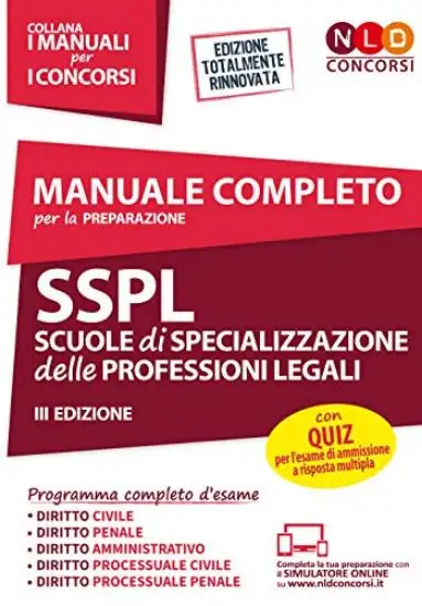 SCUOLE DI SPECIALIZZAZIONEDELLE PROFESSIONI LEGALI. MANUALE PER LA PREPARAZIONE