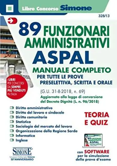 89 FUNZIONARI AMMINISTRATIVI ASPAL. MANUALE COMPLETO PER TUTTE LE PROVE