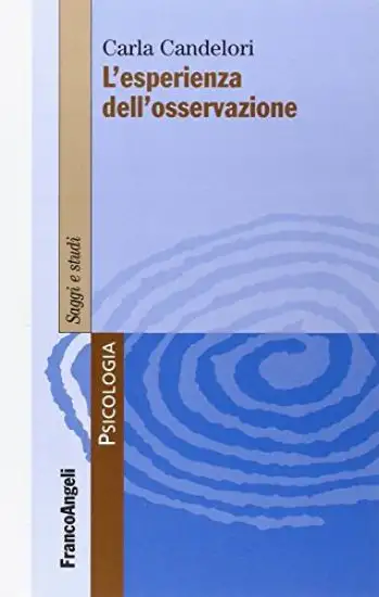 ESPERIENZA DELL`OSSERVAZIONE (L`)