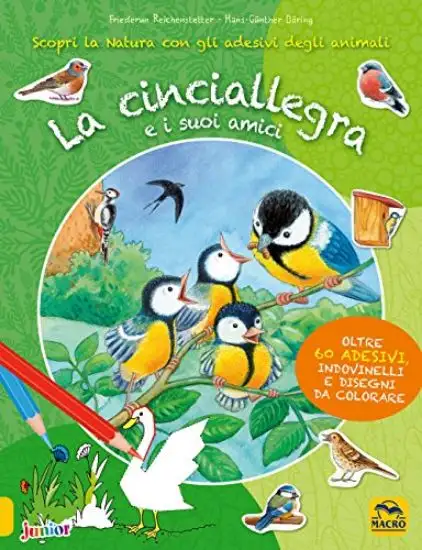 CINCIALLEGRA E I SUOI AMICI (LA). SCOPRI LA NATURA CON GLI ADESIVI DEGLI ANIMALI