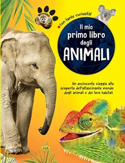 MIO PRIMO LIBRO DEGLI ANIMALI (IL)