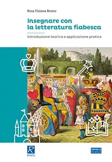 INSEGNARE CON LA LETTERATURA FIABESCA