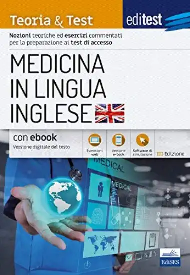 EDITEST. MEDICINA IN LINGUA INGLESE. TEORIA & TEST
