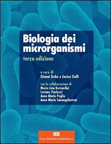 BIOLOGIA DEI MICRORGANISMI. CON CONTENUTO DIGITALE