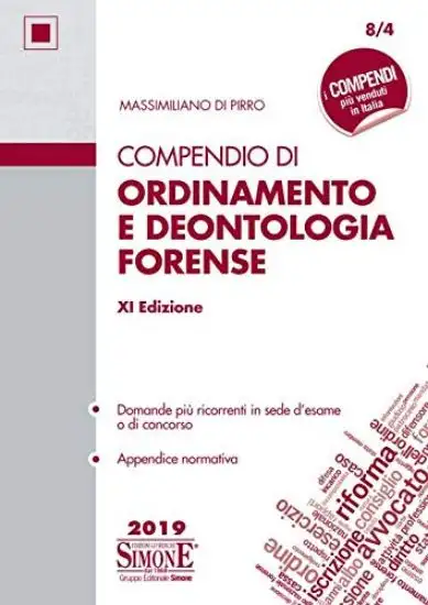 COMPENDIO DI ORDINAMENTO E DEONTOLOGIA FORENSE 2019