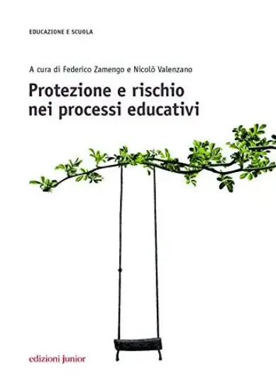 PROTEZIONE A RISCHIO NEI PROCESSI EDUCATIVI