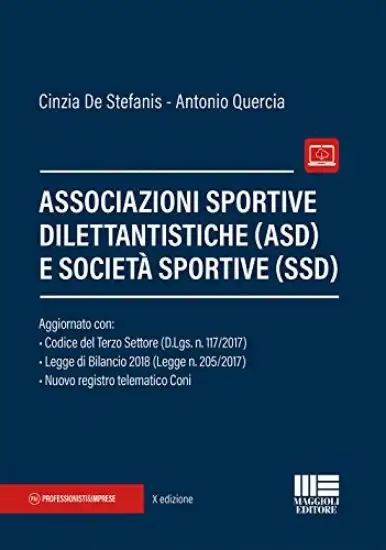 ASSOCIAZIONI SPORTIVE DILETTANTISTICHE (ASD) E SOCIETA` SPORTIVE (SSD)