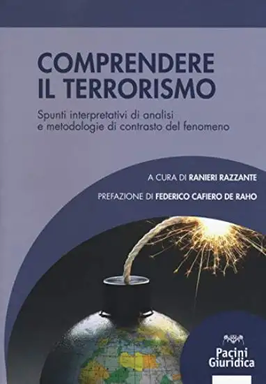 COMPRENDERE IL TERRORISMO. SPUNTI INTERPRETATIVI DI ANALISI