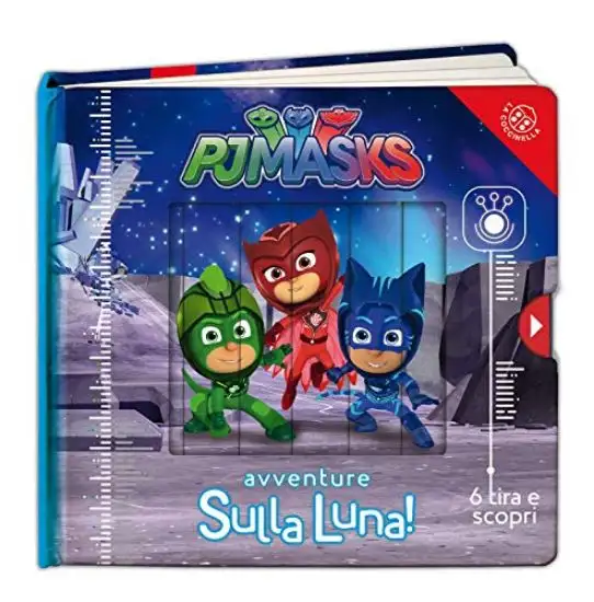 AVVENTURE SULLA LUNA! PJ MASKS. EDIZ. ILLUSTRATA