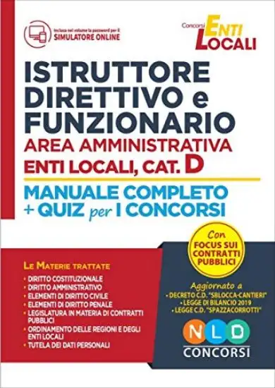 CONCORSO ISTRUTTORE DIRETTIVO E FUNZIONARIO AREA AMMINISTRATIVA CAT. D. MANUALE COMPLETO