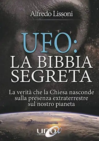 UFO: LA BIBBIA SEGRETA