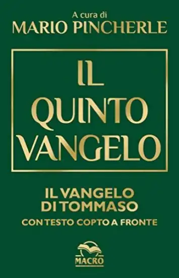 QUINTO VANGELO (IL). IL VANGELO DI TOMMASO