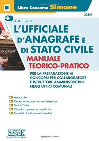 UFFICIALE D`ANAGRAFE E DI STATO CIVILE (L`). MANUALE TEORICO PRATICO