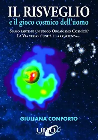 RISVEGLIO (IL). E IL GIOCO COSMICO DELL`UOMO