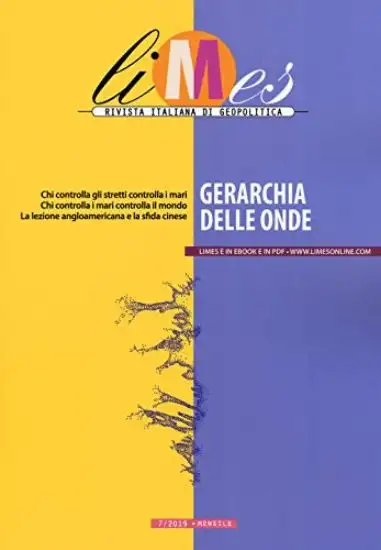 LIMES. RIVISTA ITALIANA DI GEOPOLITICA (2019) - VOLUME 7