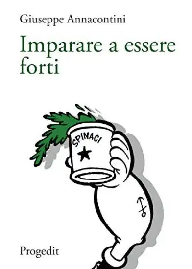 IMPARARE A ESSERE FORTI. SEGNAVIA DI PEDAGOGIA DELLA SALUTE PER PENSARE LA RELAZIONE DI CURA