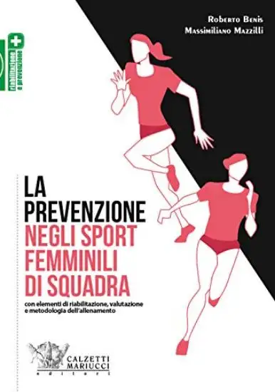 PREVENZIONE NEGLI SPORT FEMMINILI DI SQUADRA (LA)