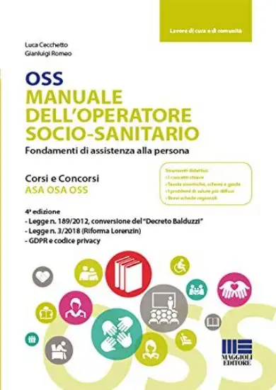 MANUALE DELL`OPERATORE SOCIO SANITARIO. FONDAMENTI DI ASSISTENZA ALLA PERSONA