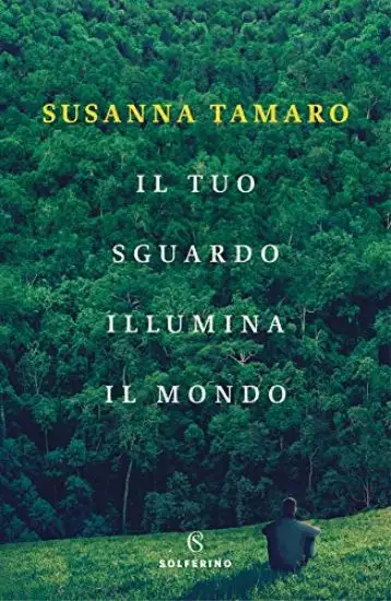 TUO SGUARDO ILLUMINA IL MONDO (IL)