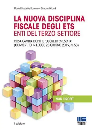 NUOVA DISCIPLINA FISCALE DEGLI ETS (ENTI DEL TERZO SETTORE)