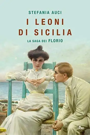 LEONI DI SICILIA. LA SAGA DEI FLORIO (I)