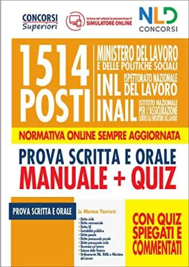 1514 POSTI MINISTERO DEL LAVORO E DELLE POLITICHE SOCIALI, INL E INAIL. MANUALE + QUIZ PER LA PROVA