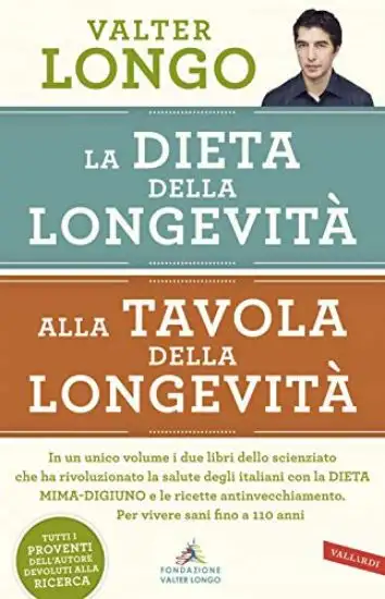 DIETA DELLA LONGEVITA`-ALLA TAVOLA DELLA LONGEVITA` (LA)