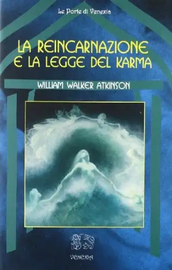 REINCARNAZIONE E LA LEGGE DEL KARMA (LA)