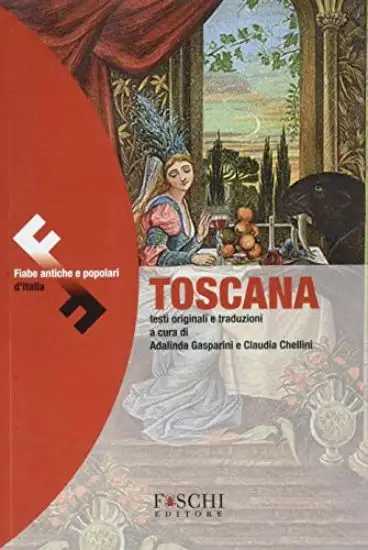 TOSCANA. FIABE ANTICHE E POPOLARI